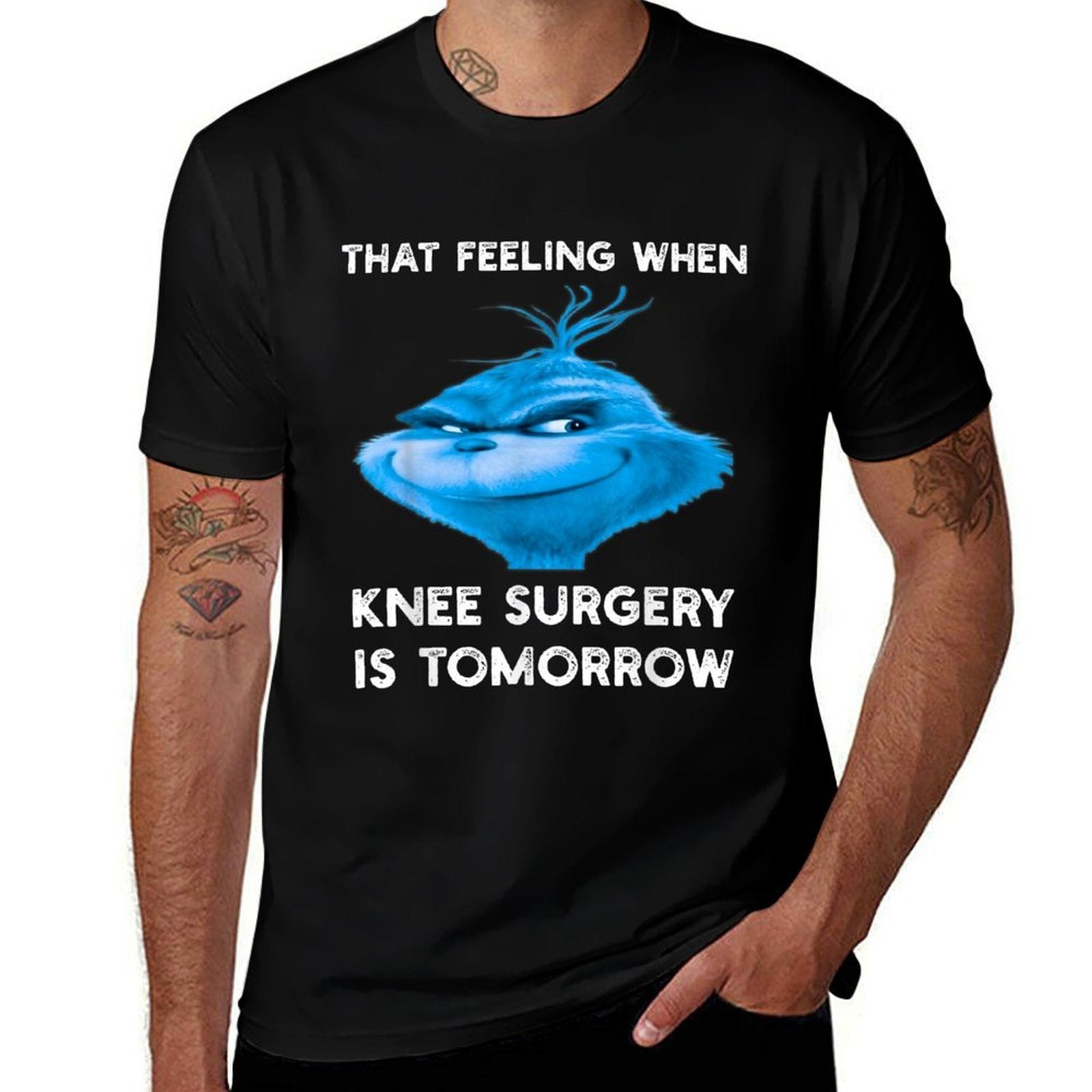 Funny That Feeling When Knee Surgery Is Tomorrow Meme  Fade-proof Color T-Shirt