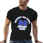 50th Birthday, Birthday Bar Crawl, Birthday Squad  Polyester Blend T-Shirt