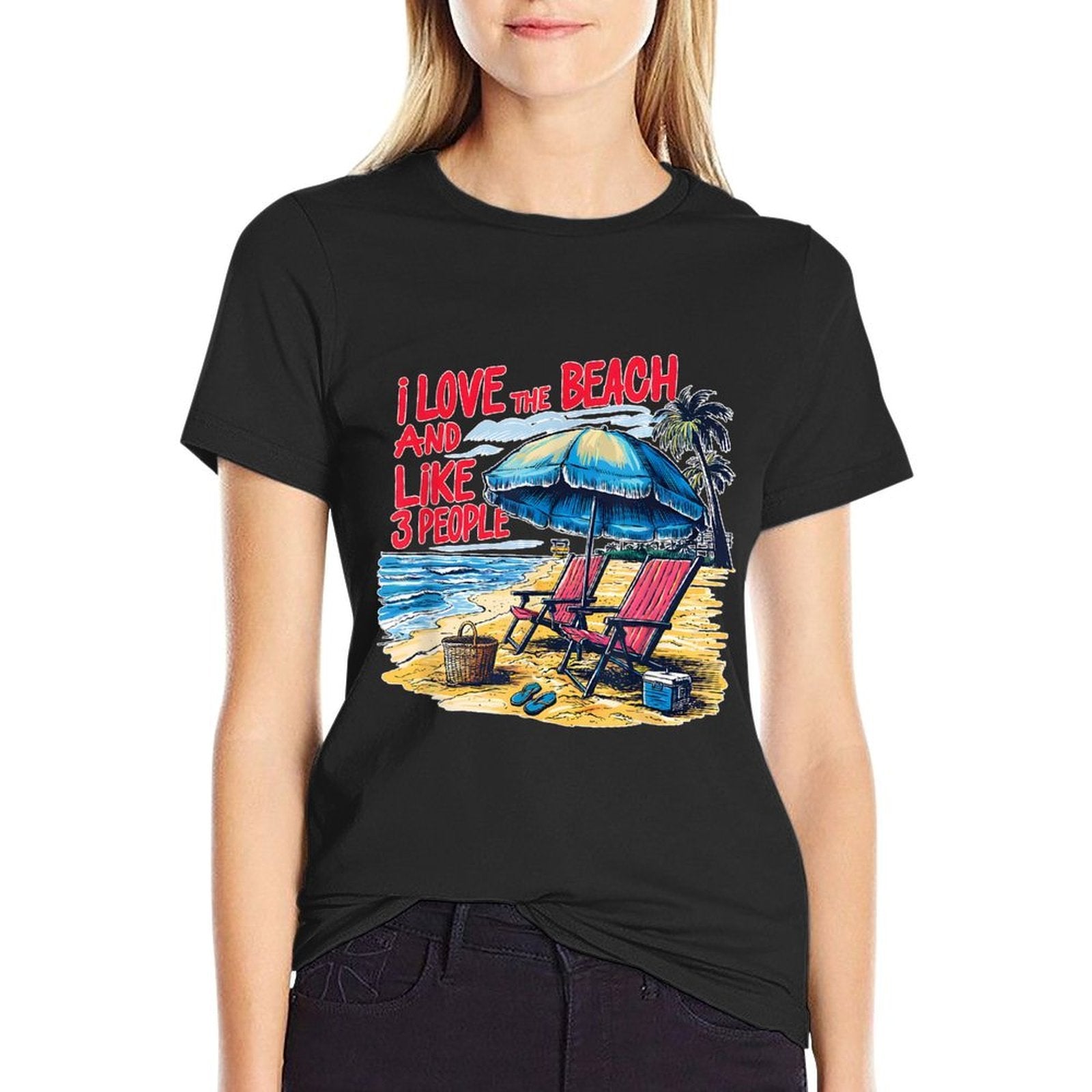 I Love The Beach And Like 3 People Funny Humorous Beach Meme  Tagless Design T-Shirt