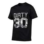 Dirty 30 Funny 30th Birthday Milestone Thirty  Affordable Price T-Shirt