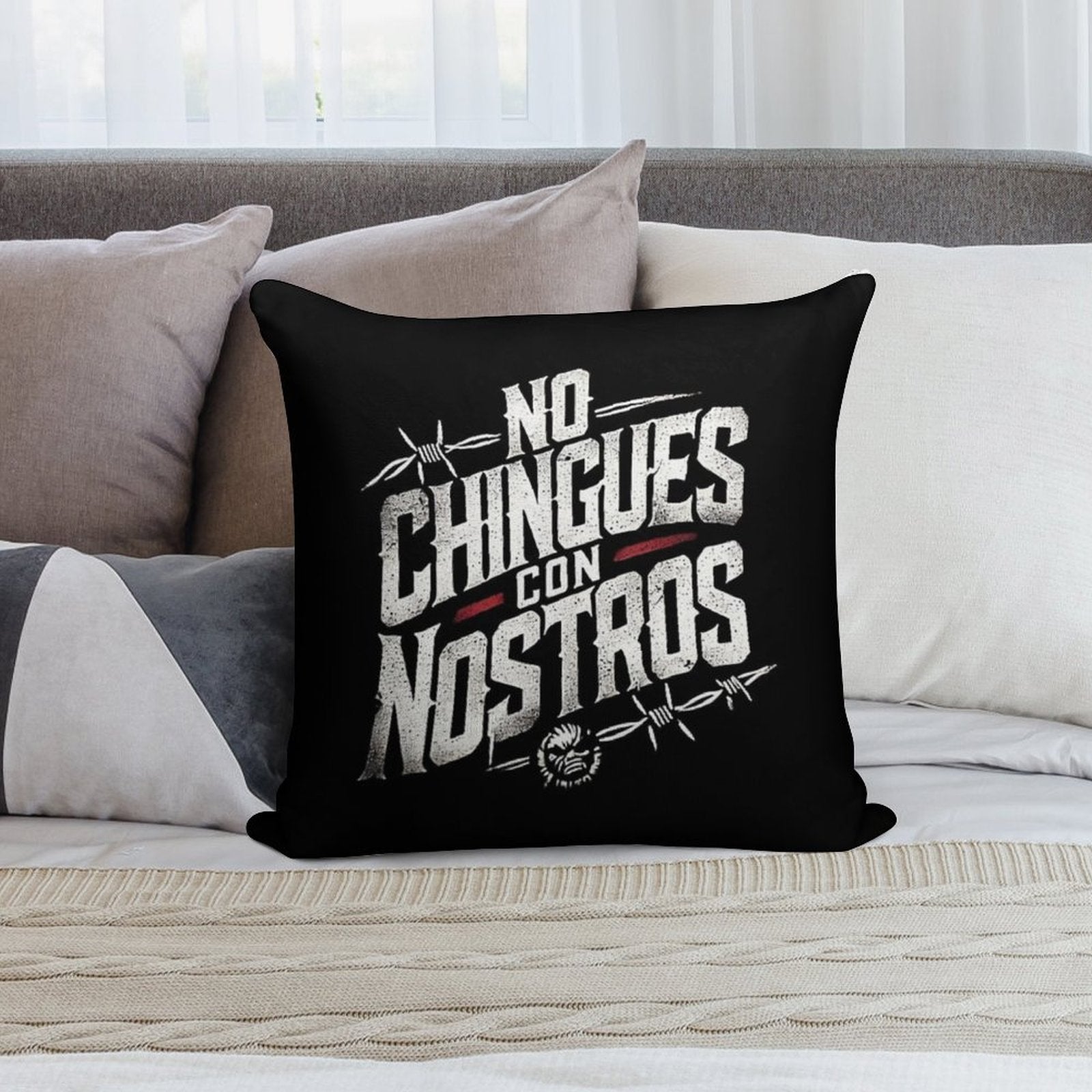 No Chingues - Con - Nostros Soft Durable Construction Throw Pillow