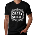 100 Certified Crazy White Boy  Slim-fit Cut T-Shirt