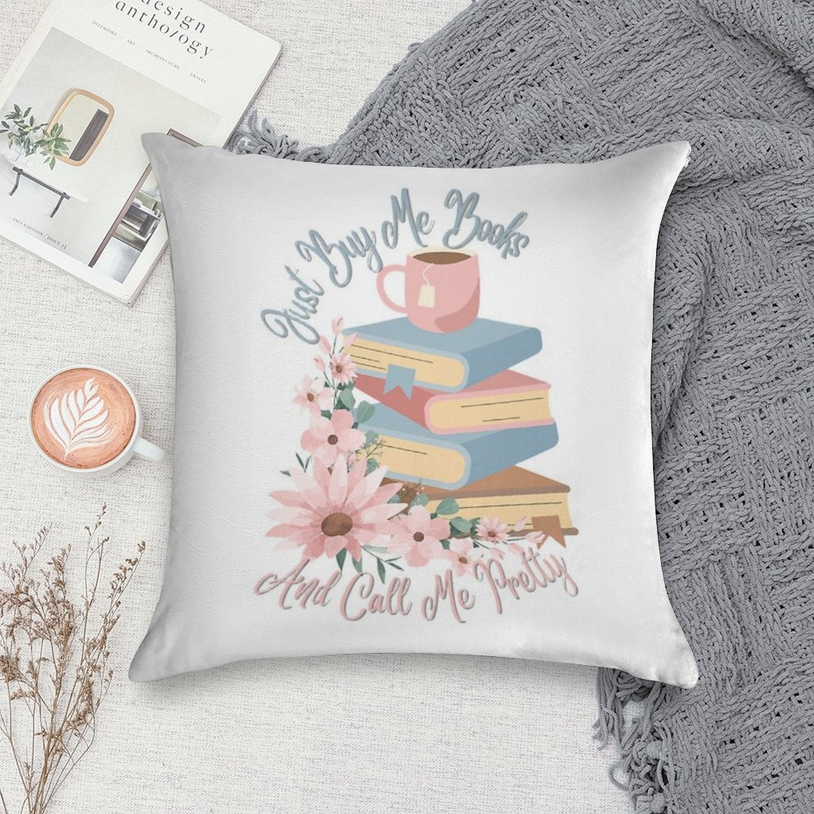 Just Buy Me Books And Call Me Pretty Soft Gift Ready Throw Pillow