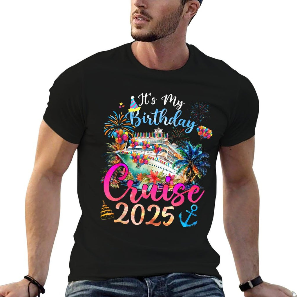 My Birthday Cruise 2025 Party Cruise Birthday Vacation  Breathable T-Shirt