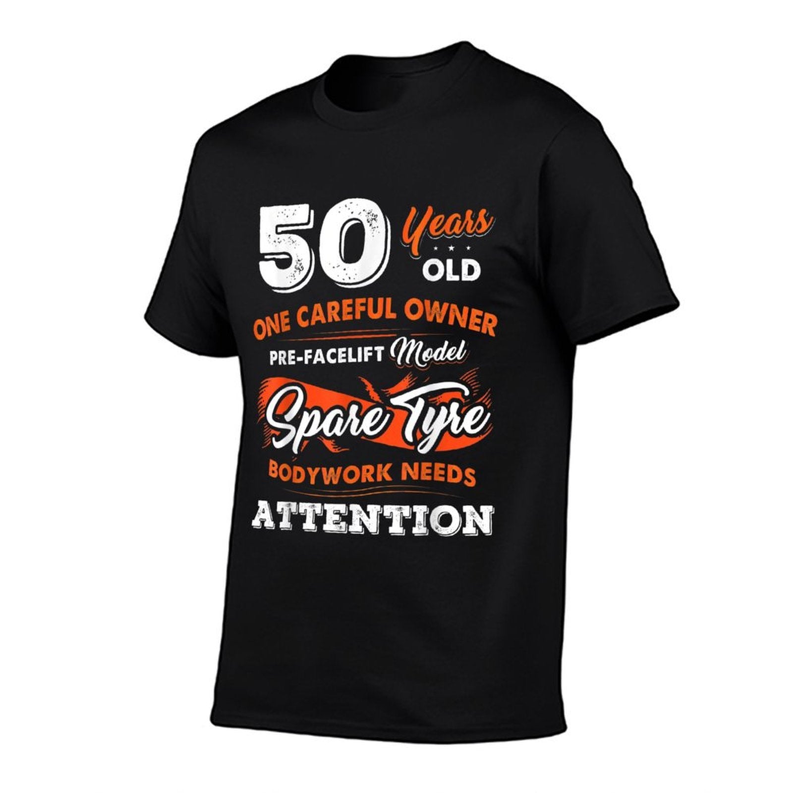 50 Years Old One Careful Owner 50th Birthday Gift  Fade-proof Color T-Shirt