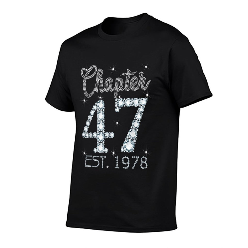 Chapter 47 EST 1978 Happy 47Th Birthday Girl Gift For Her  Odor-resistant T-Shirt