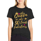 Womens This Queens Makes 50 Look Fabulous 50th Birthday Women  Affordable Price T-Shirt