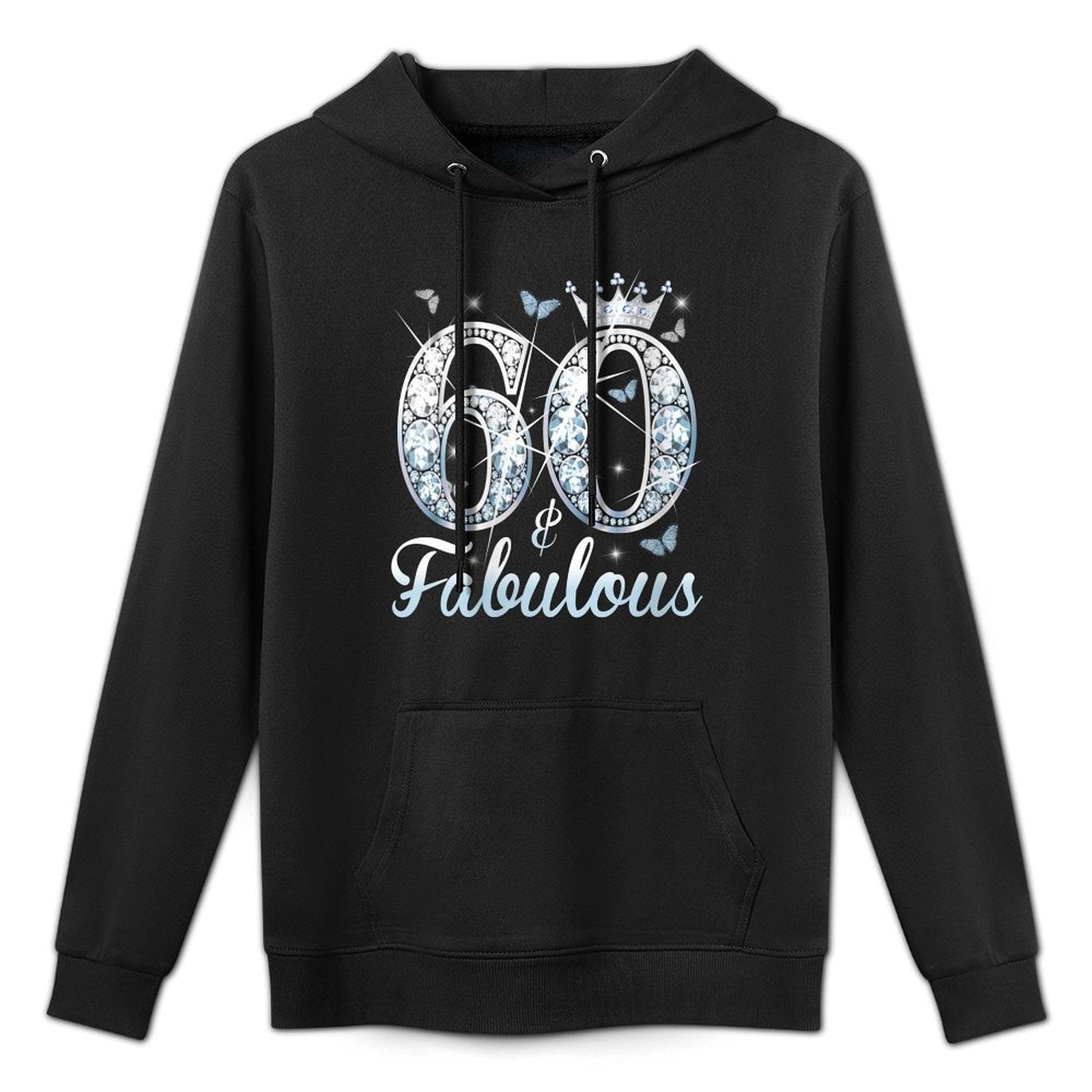 Womens 60 And Fabulous 60th Birthday Diamond Crown Gift Girls Women Breathable Fabric Hoodie