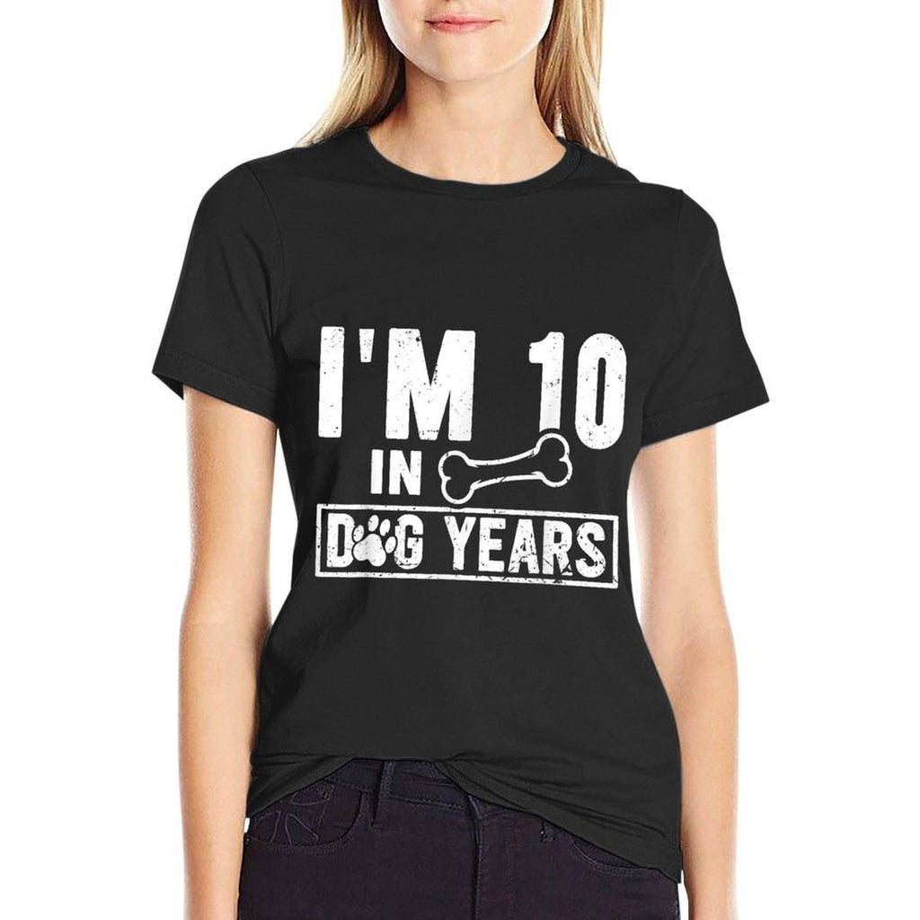 I'm 10 In Dog Years 70th Birthday  Stretchy T-Shirt