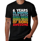 6 Year Old BDay Decorations Son Boy 6yr 6th Birthday  High-quality Stitching T-Shirt