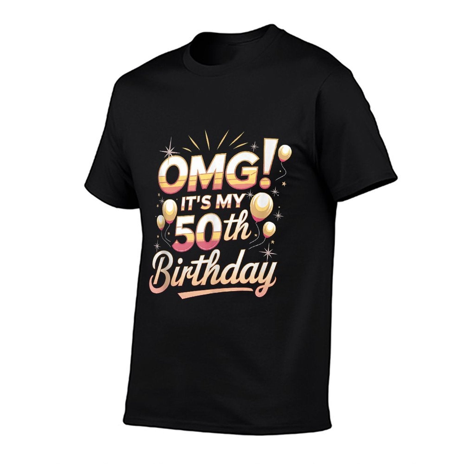 50th Birthday OMG It&#39;s My 50th Birthday Party Decorations  Graphic-printed T-Shirt
