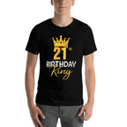 21st Birthday King Gold Crown For Boys And Men  Breathable T-Shirt