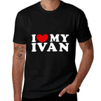 I Love My Ivan, I Heart My Ivan  Relaxed-fit T-Shirt