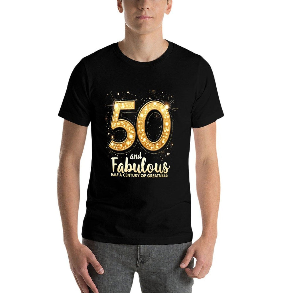 50th Birthday 50 And Fabulous Half A Century of Greatness  Wrinkle-resistant T-Shirt