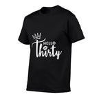 Womens Hello Thirty 30th Birthday for Her  Wrinkle-resistant T-Shirt