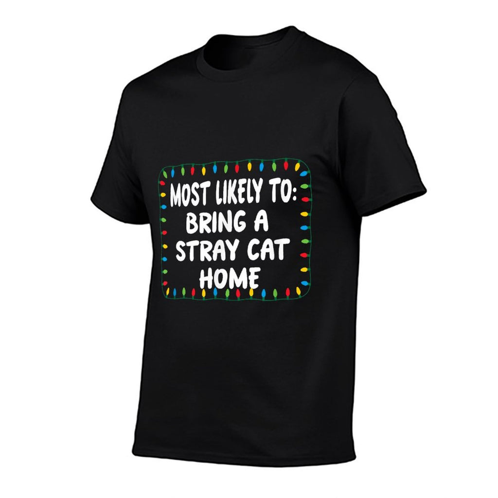 Most Likely To Bring A Stray Cat Home - Funny Xmas Lights  Ribbed Collar T-Shirt