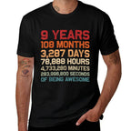 9 Years of Being Awesome Months, Days, Minutes 9th Birthday  Relaxed-fit T-Shirt
