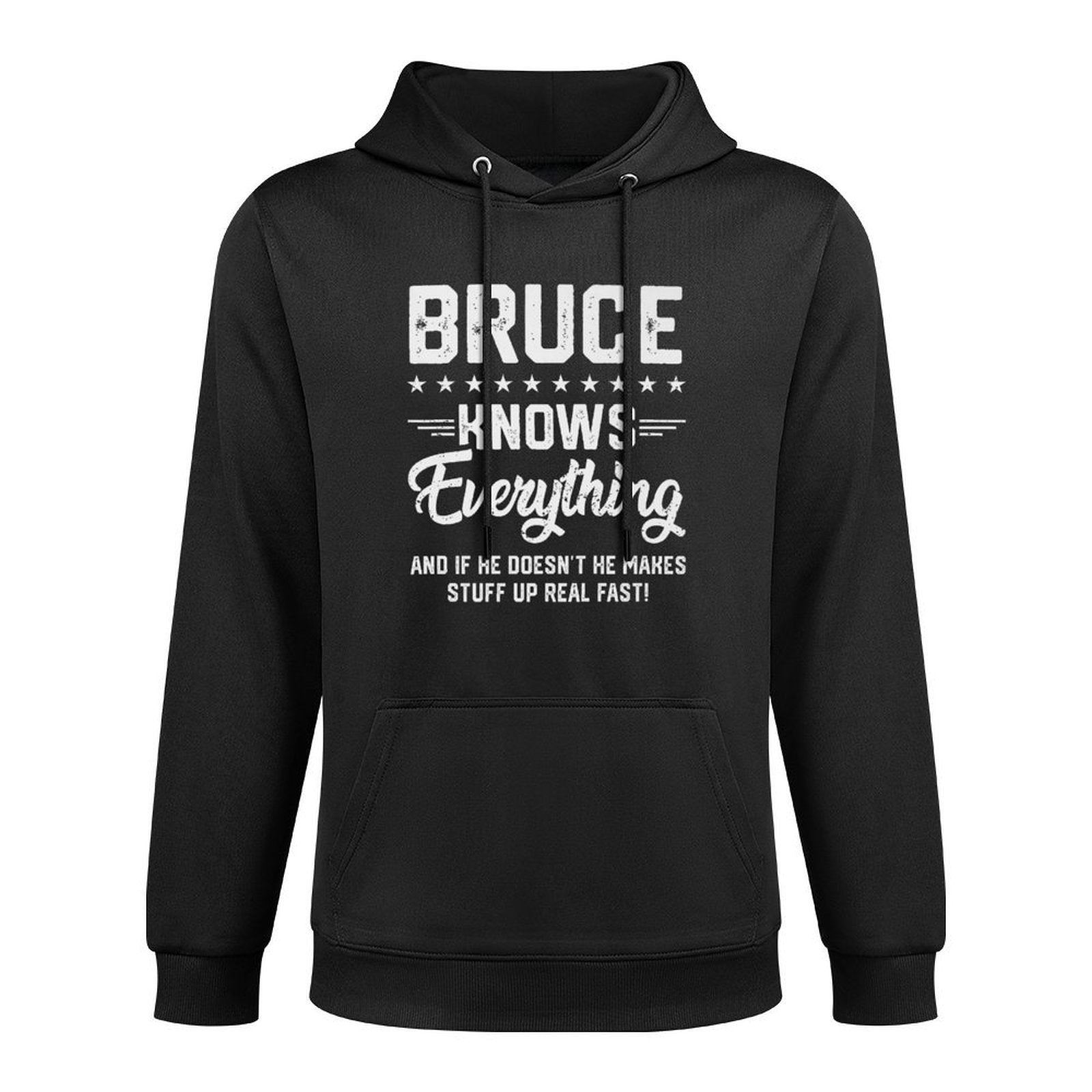 Mens Bruce Knows Everything Funny Name Personalized Jokes Premium Easy Care Hoodie