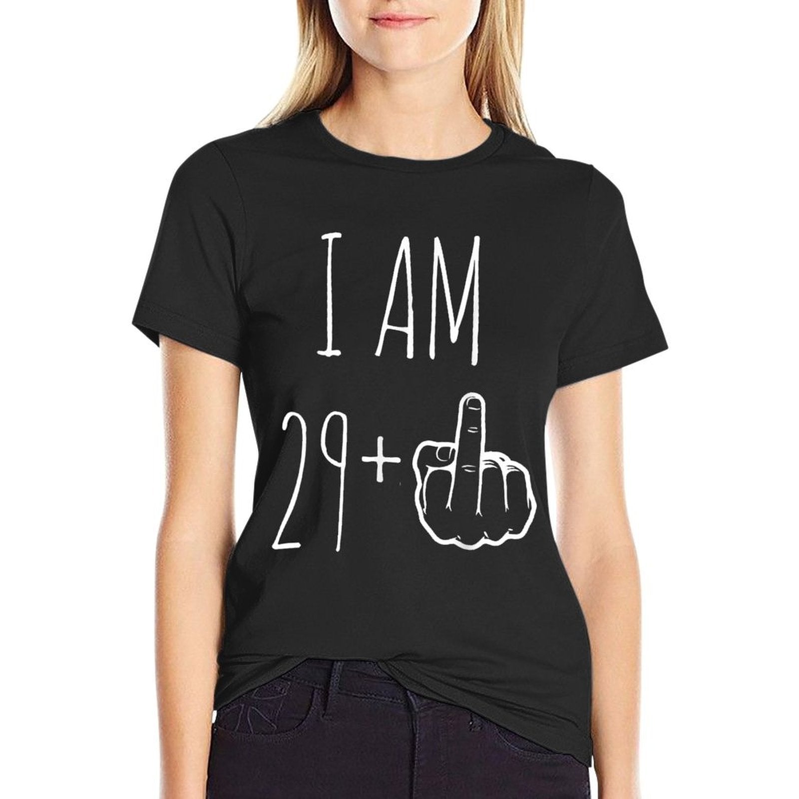 I Am 29 Plus 1 Middle Finger For A 30th Birthday  Moisture-wicking T-Shirt
