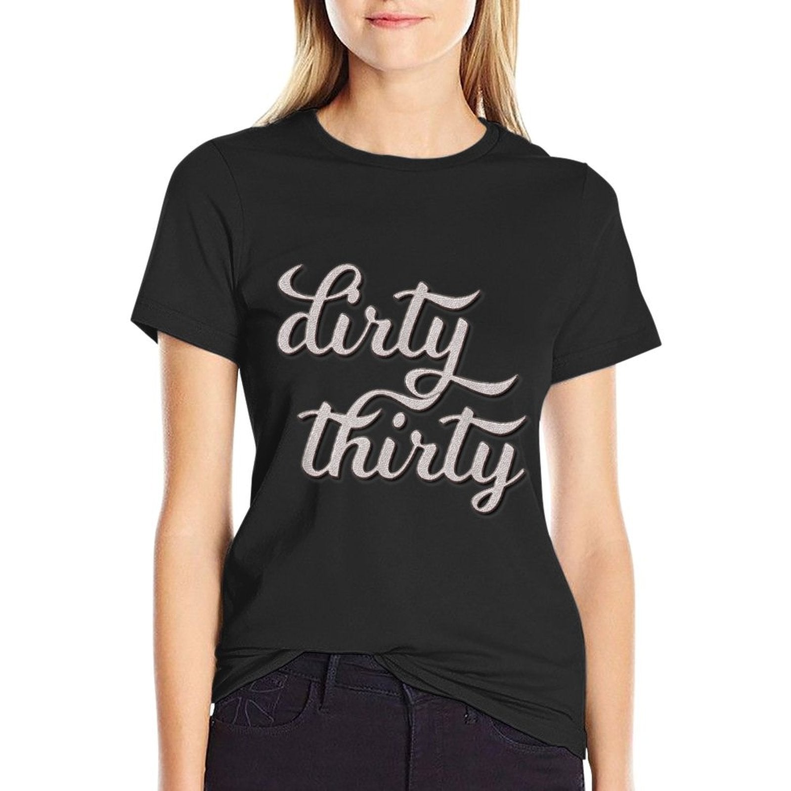 Dirty Thirty 30th Birthday Gift Party Dirty 30  Tagless Design T-Shirt