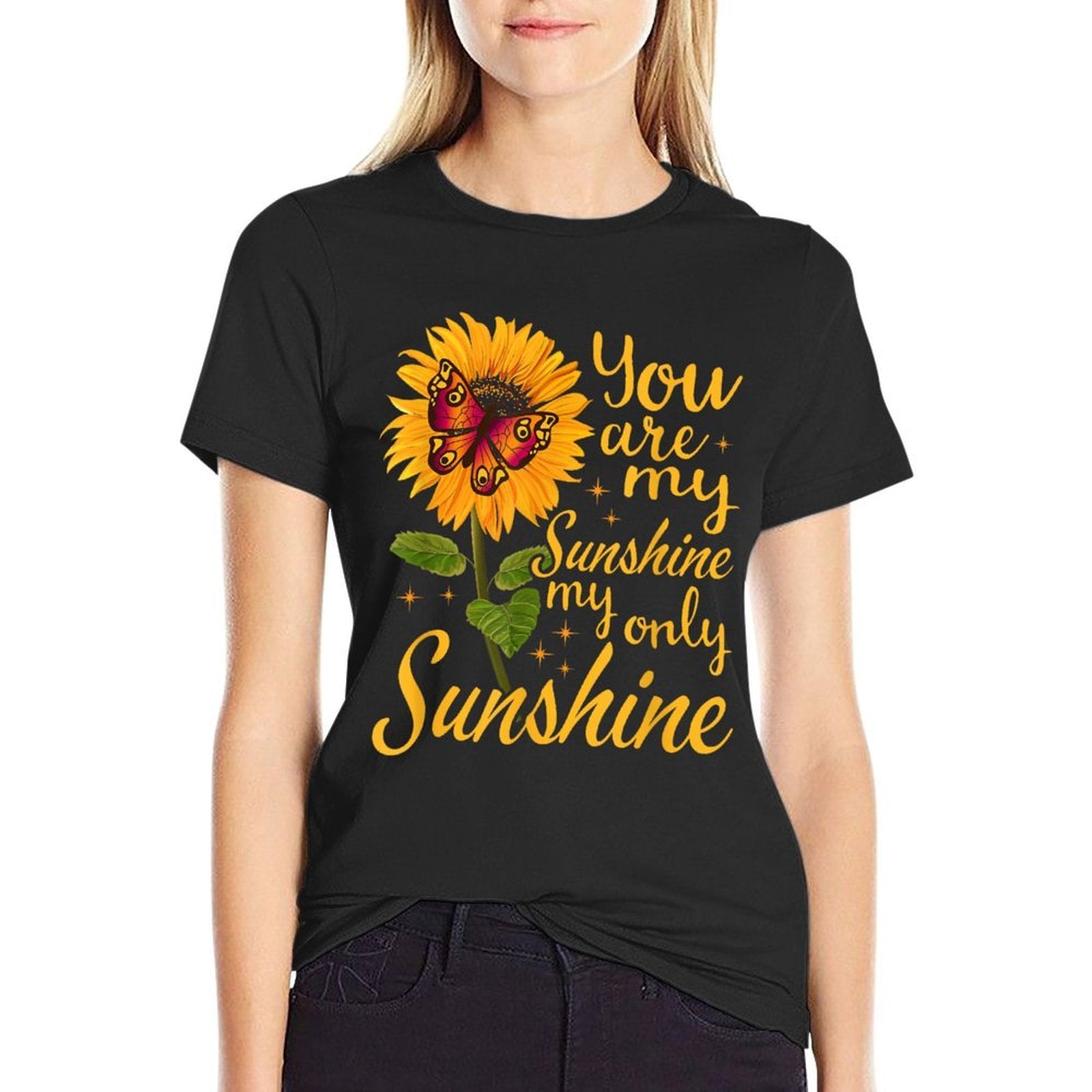 You Are Sunshine My Only Sunshine Butterfly Sunflower  Graphic-printed T-Shirt