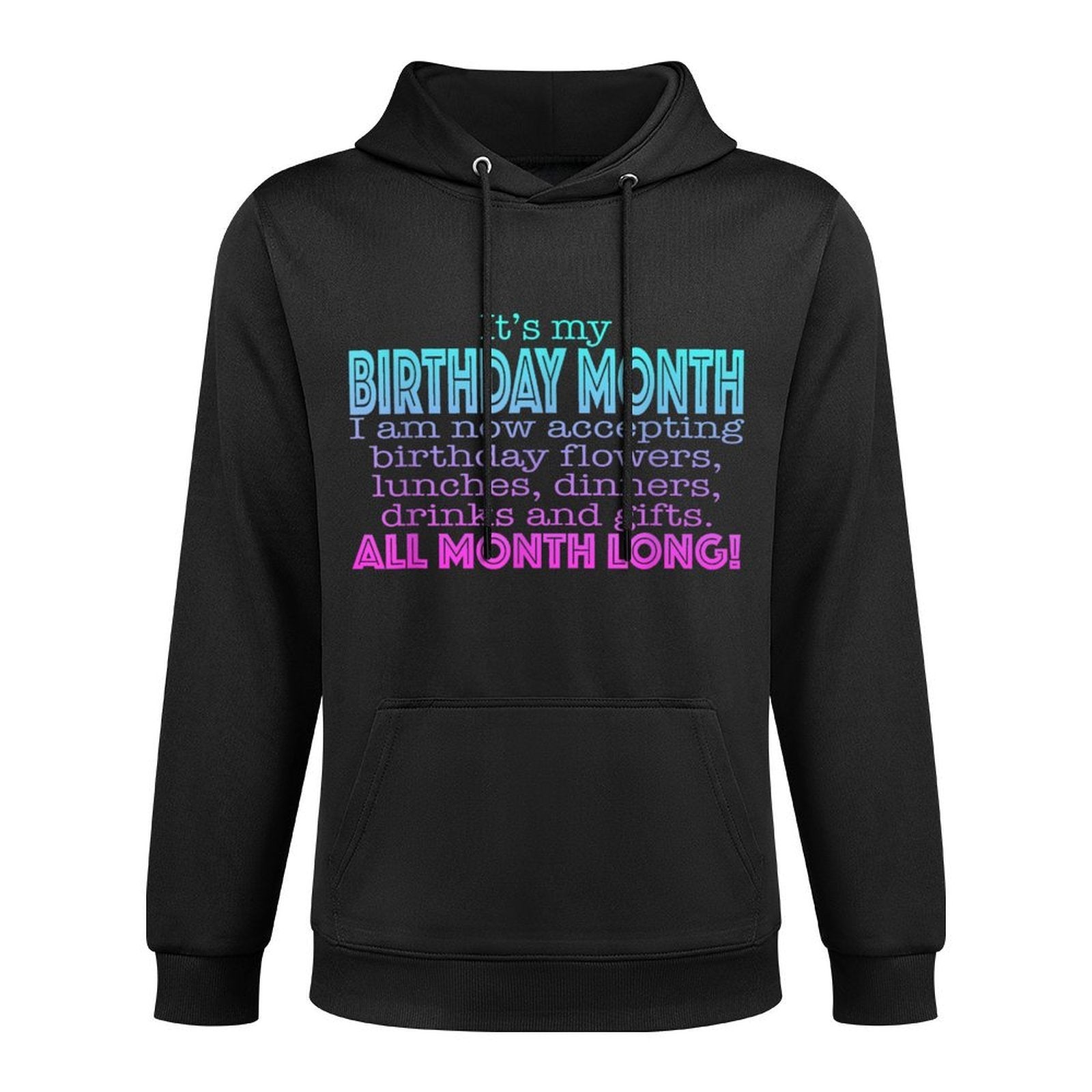 It&#39;s My Birthday Month Tshirt for Women Funny Gift Shape Retention Hoodie