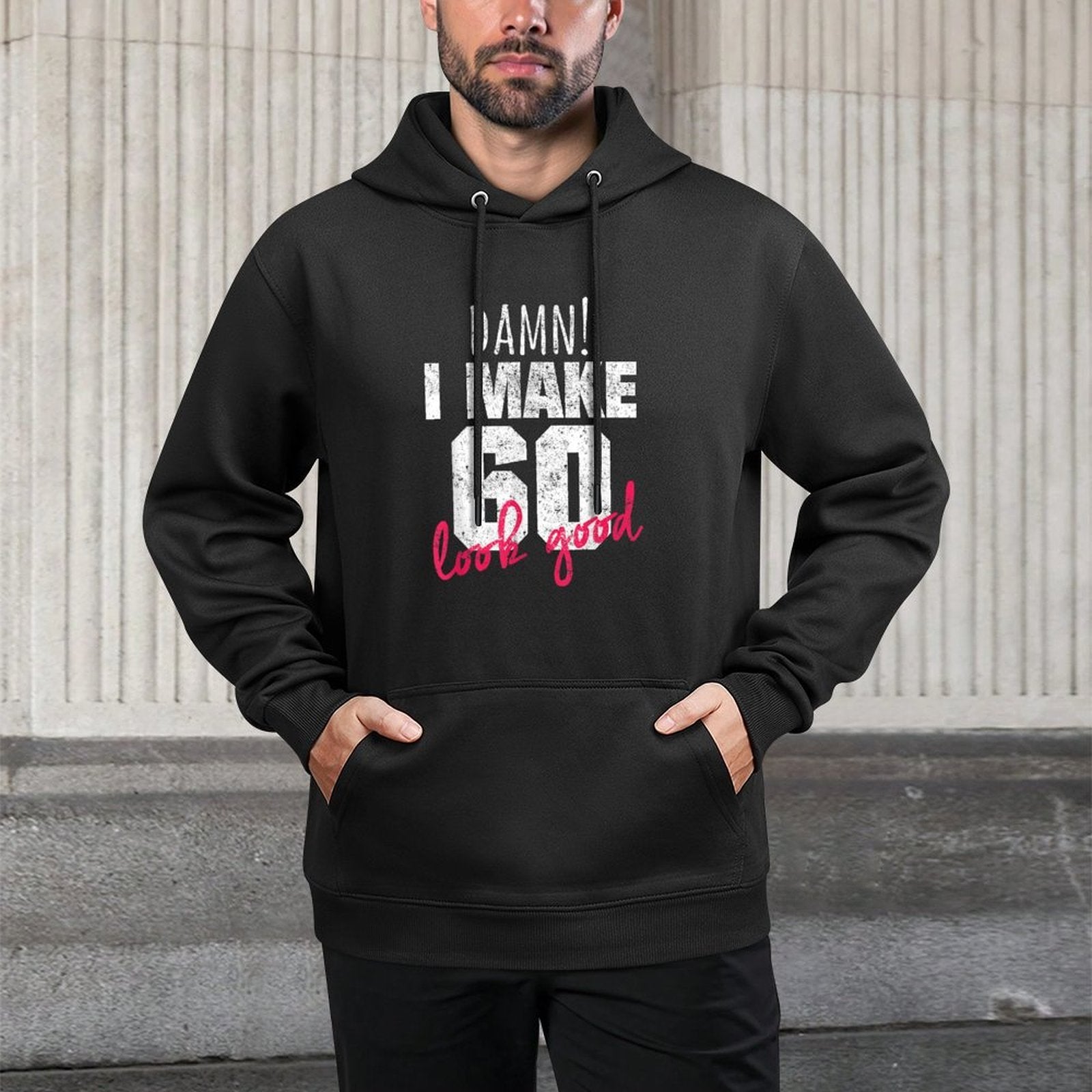 60th Birthdays for Women, Damn I Make 60 Look Good Relaxed Fit Hoodie