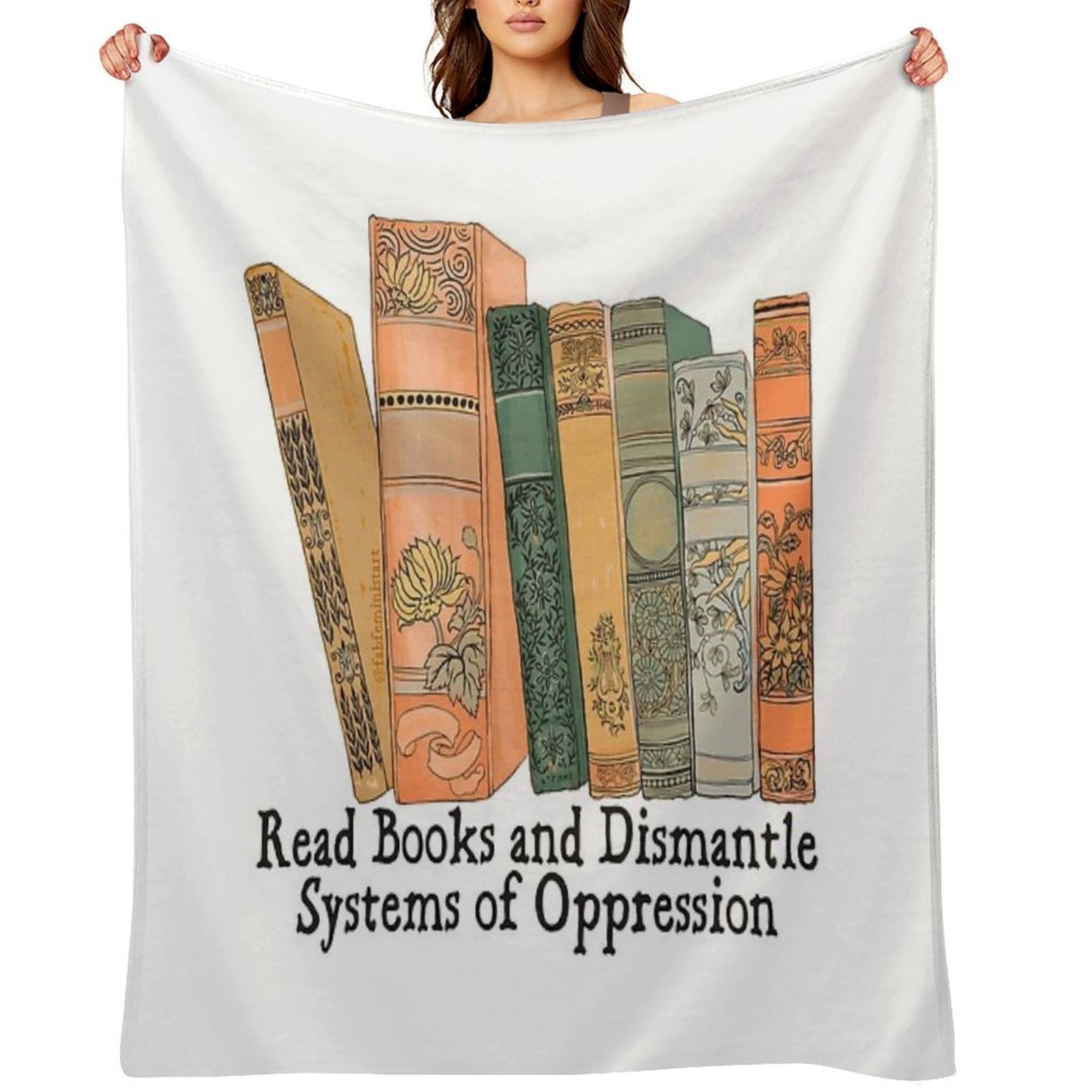 Read Books And Dismantle Systems of Oppression Versatility Throw Blanket